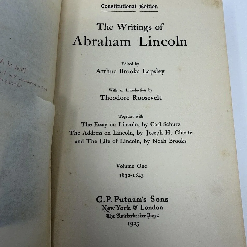 The Writings of Abraham Lincoln Vol 1, 1923, Constitutional Ed. GP Putnam's Sons